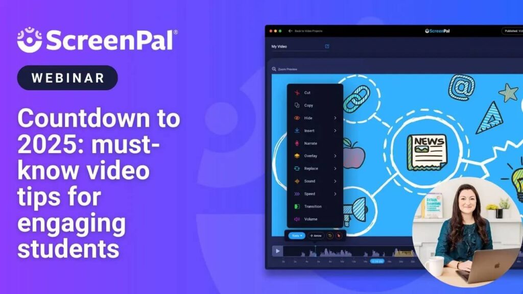 Promotional image for ScreenPal webinar: 'Countdown to 2025: Must-Know Video Tips for Engaging Students' led by Monica Burns, focused on impactful video use in classrooms.