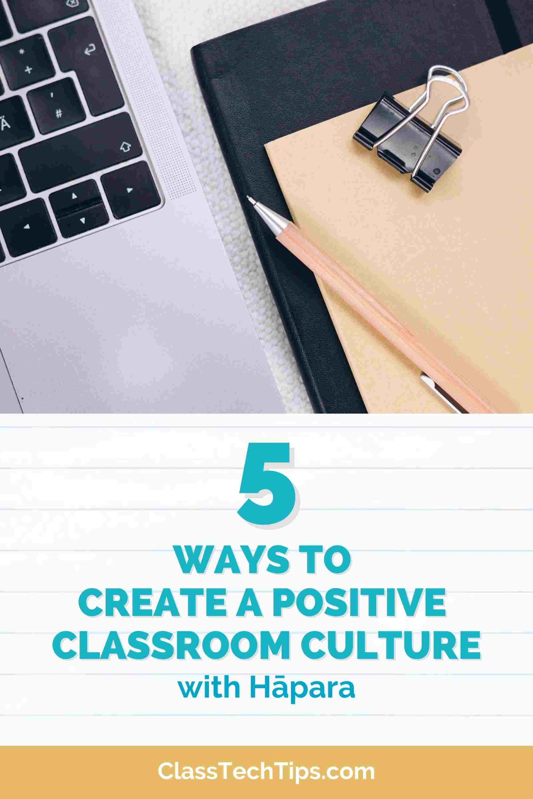 Classroom Culture Hapara