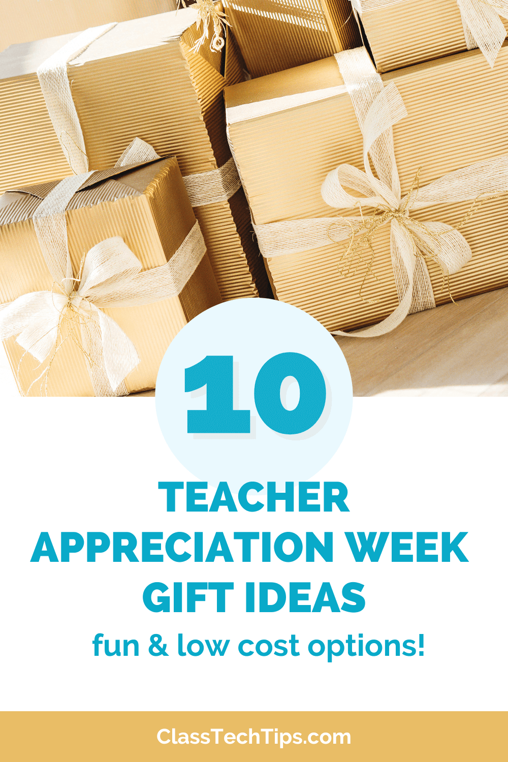 A blue, white and gold image sharing a blog post for Teacher Appreciation Week gift ideas.