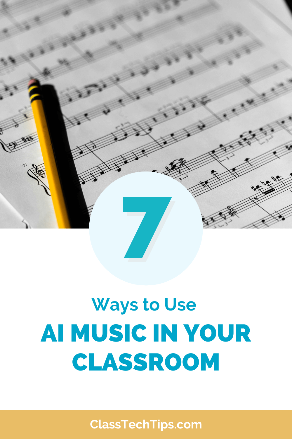 Guide on using AI music in classrooms, featuring seven creative strategies to enhance learning through AI-generated music.