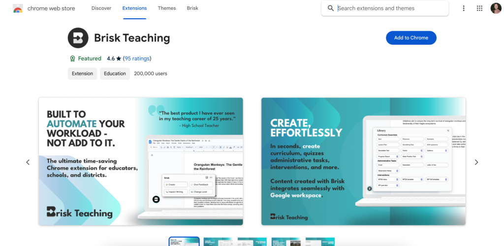 Brisk Teaching Chrome Web Store page with highlighted features such as automating workload and creating content effortlessly. The image promotes the ease of integrating Brisk Teaching's AI tools into educators' workflows to save time.