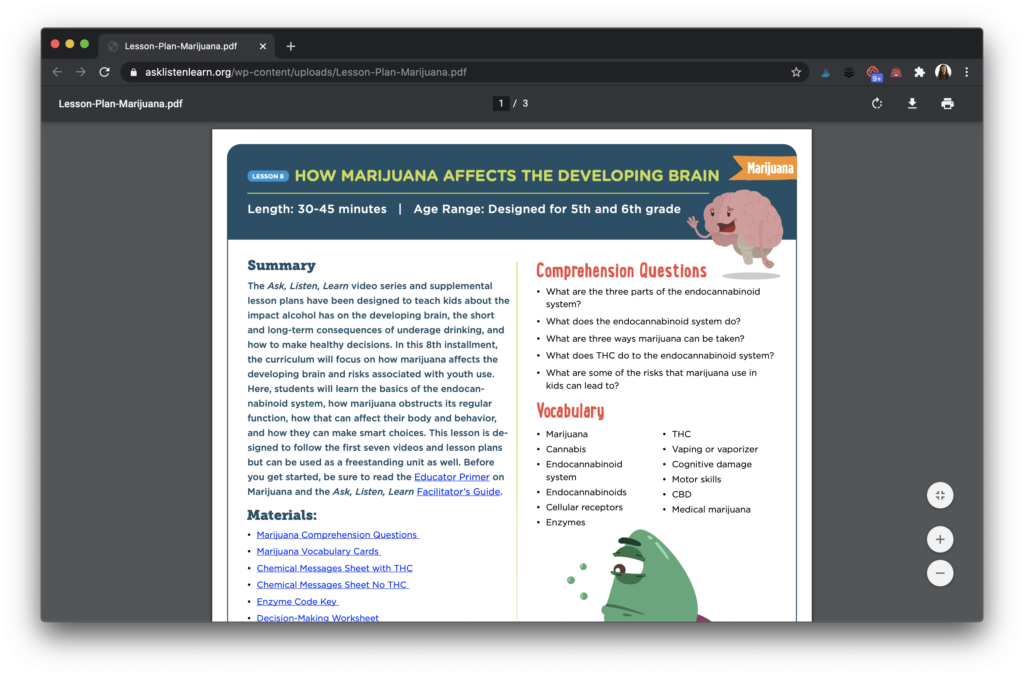 Learn about free lesson plans and resources for teahers, families and students all about how marijuana affects a developing brain.