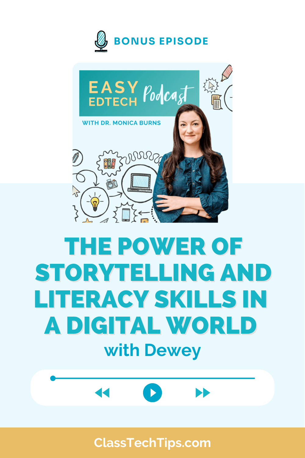 Easy EdTech Podcast bonus episode on storytelling and literacy, featuring Dewey. Discussing digital tools, AI, and strategies for literacy skills.